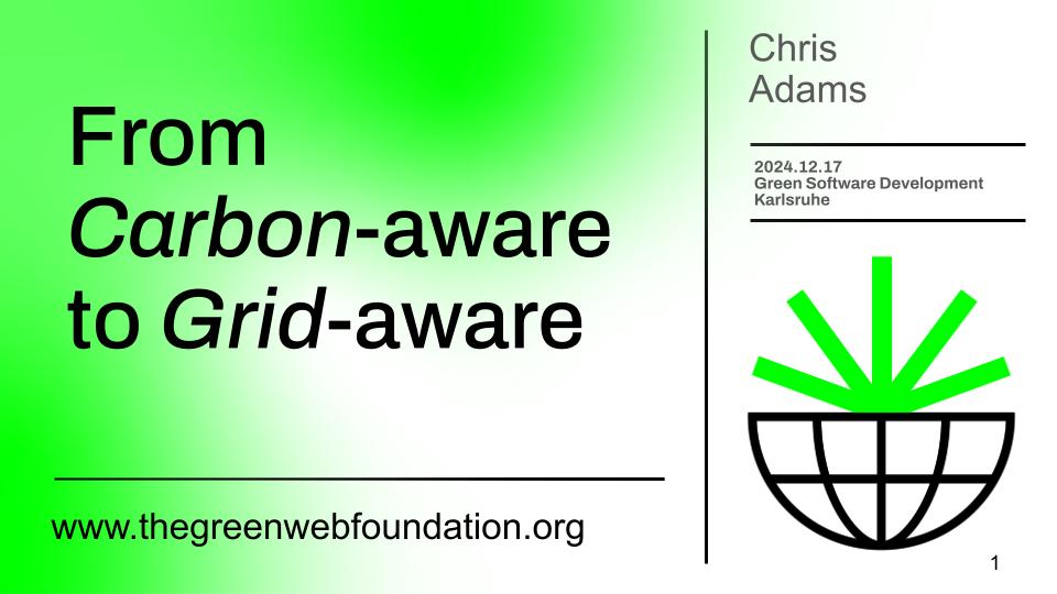 from carbon aware, to grid aware