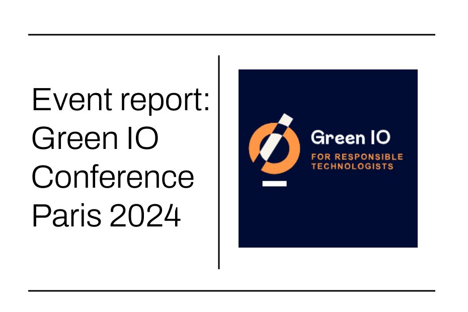 Event Report Green IO Conference Paris 2024