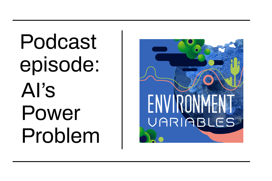 Podcast episode: AI's Power Problem